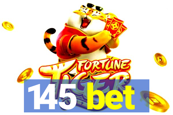 145 bet